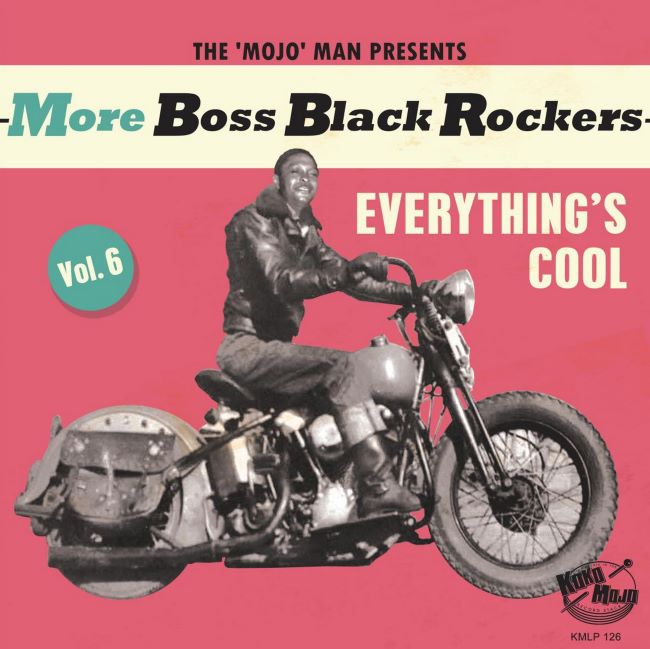 V.A. - More Boss Black Rockers Vol 6 :Everything's Cool (Lp +cd)